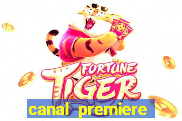 canal premiere futebol ao vivo gratis